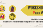 În imagine apar informații referitoare la workshop-urile CRJ: în partea dreaptă o etichetă galbenă cu textul workshop online, titlul workshopului sub săgeată: modificări legislative, reexaminarea hotărârilor judecătorești de punere sub interdicție, în partea stângă logo-ul CRJ, AN și ILN.
